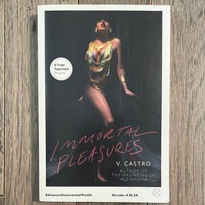 Immortal Pleasures by V. Castro Paperback book vampire series uncorrected proof.